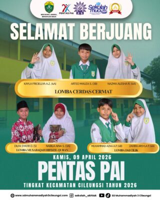 Selamat Berjuang Peserta Pentas PAI Kec. Cileungsi 2026